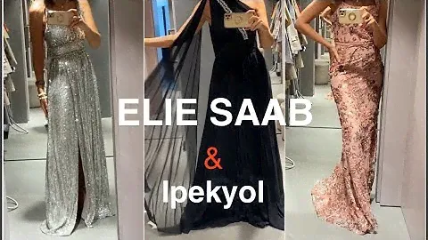 Elie SAAB❗️& İpekyol/коллаборация/ПЛАТЬЯ на ДР, свадьбу, премию, презентацию