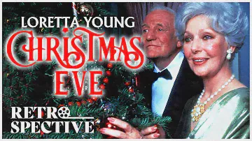 Loretta Young's Ultimate Christmas Movie I Christmas Eve (1986) I Retrospective