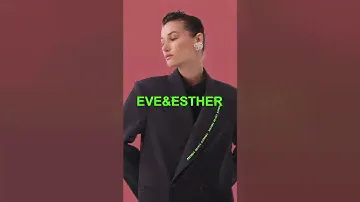 EVE&ESTHER